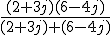 \frac{( 2 + 3j ) ( 6 - 4j )}{( 2 + 3j ) + ( 6 - 4j )}